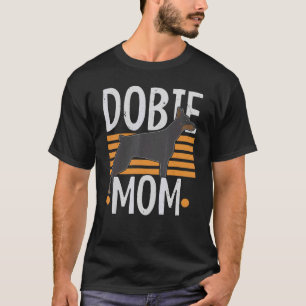 Camiseta Mãe Dobie Proprietária de Doberman Cachorro Filh