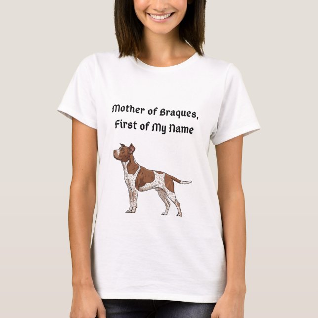 Camiseta Mãe dos Braques, Primeira do Meu Nome (Frente)