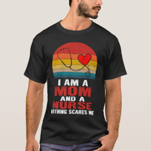Camiseta Mãe E Enfermeira Nada Me Assusta Dia de as mães cm