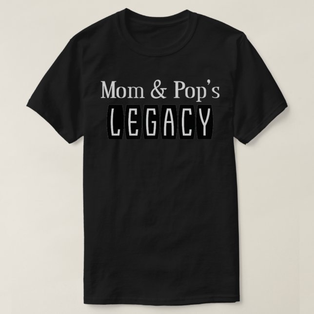Camiseta Mãe e Pop Legacy por ehop Design (Frente do Design)