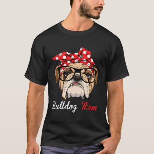 Camiseta Mãe Engraçada De Bulldog Inglês