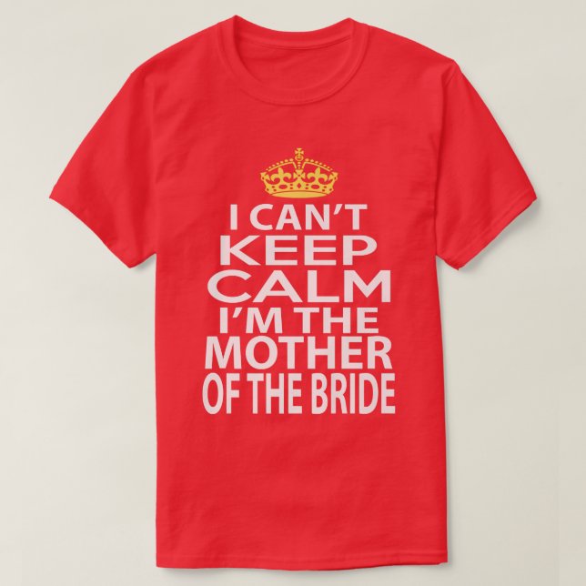 Camiseta Mãe Engraçada do Presente da Noiva da Mãe I (Frente do Design)