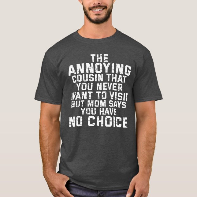 Camiseta Mãe engraçada falando sobre o primo retro (Frente)