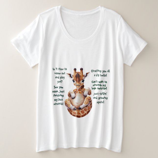 Camiseta Mãe engraçada para ser Girafa Mensagens Fetus (Frente do Design)
