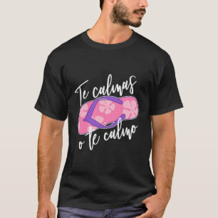 Camiseta Mãe Espanhola Engraçada Expressão Os Calmas O Te T