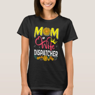 Camiseta Mãe Esposa Dispatcher Cute Floral Girassóis Mãe