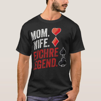Camiseta Mãe Esposa Euchre Legenda Euchre Player Poker Euch