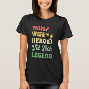 Camiseta Mãe Esposa Herói Vet Tech Legenda Veterinária