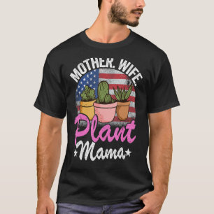 Camiseta Mãe Esposa Planta Mamã Americana Jardineira de Ban