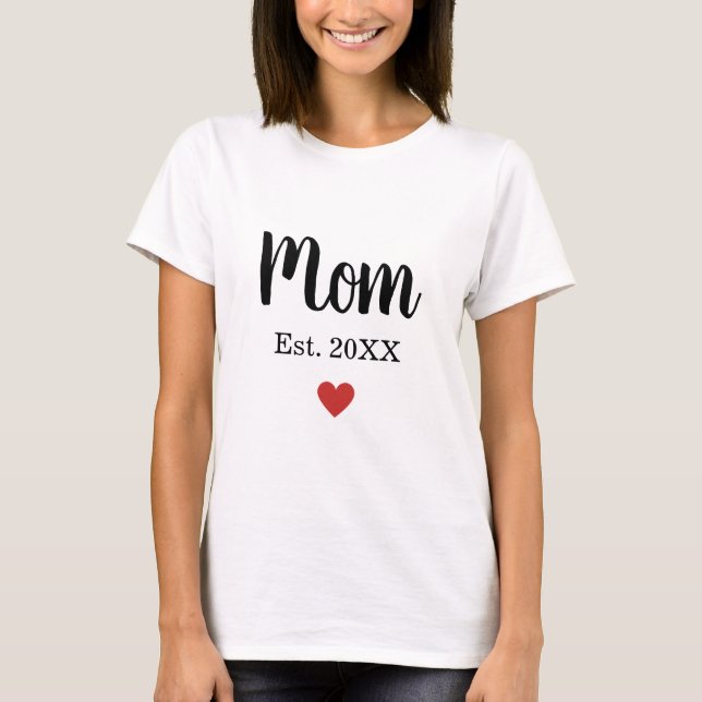 Camiseta Mãe Estabeleceu Ano Pequeno Personalizado De Coraç (Frente)