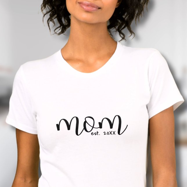 Camiseta Mãe Estabeleceu Script Nova Mãe (Mom Established Script New Mom T-Shirt)