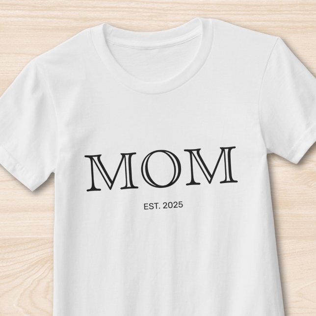 Camiseta Mãe Estabelecida Novo Presente de Mãe  (Criador carregado)
