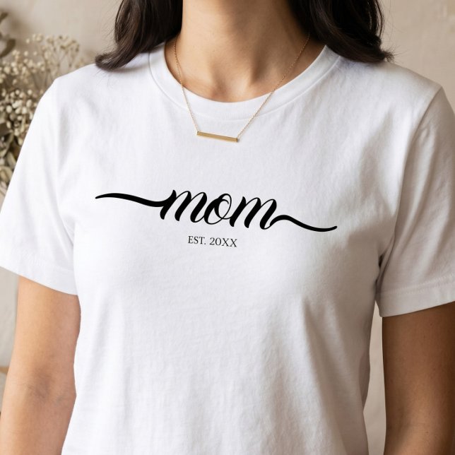 Camiseta Mãe Estabelecida Script Personalizado Preto Ano Mã (Criador carregado)