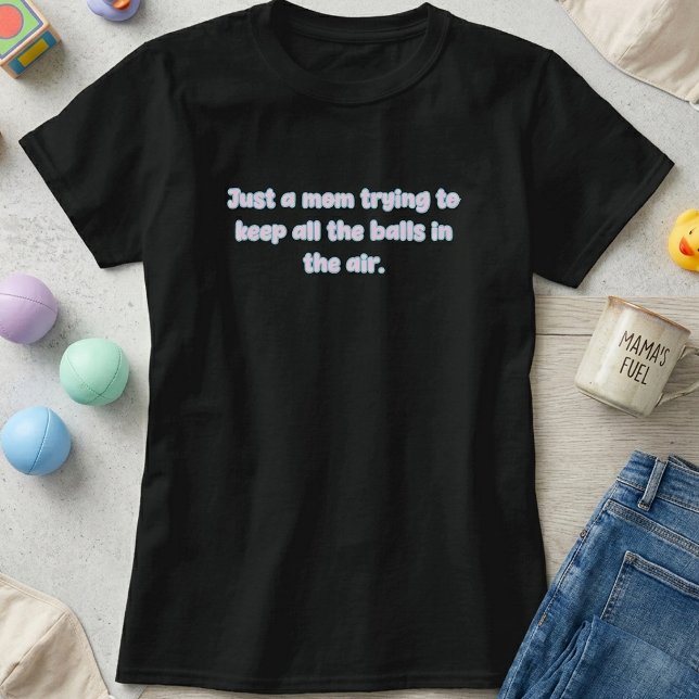 Camiseta Mãe Fazendo Malabarismo com Bolas no Ar Design de  (Criador carregado)