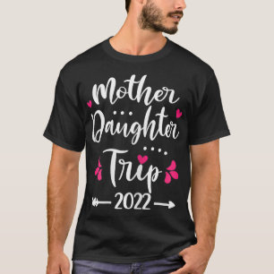 Camiseta Mãe Filha Trip. 2022 Férias Familiares Viagem V