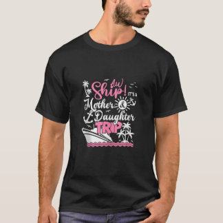 Camiseta Mãe Filha Trip 2025 Férias De Cruzeiro Mãe Matc