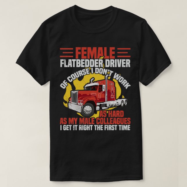 Camiseta Mãe Flatbed Motorck Motorck Mulheres Engraçadas Fl (Frente do Design)