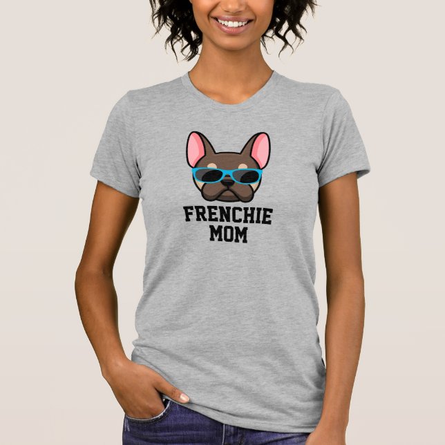 Camiseta Mãe Frenchie Brown e Tan French Bulldog (Frente)