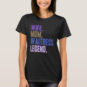 Camiseta Mãe Garçonete Mãe Mãe Mãe Mãe Mãe Mãe Garçonete