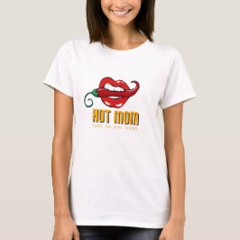 Camiseta Mãe gostosa - Só para que saibas! -Camiseta