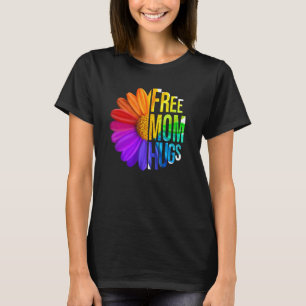 Camiseta Mãe grátis abraça margarida flor LGBT Bandeira Arc