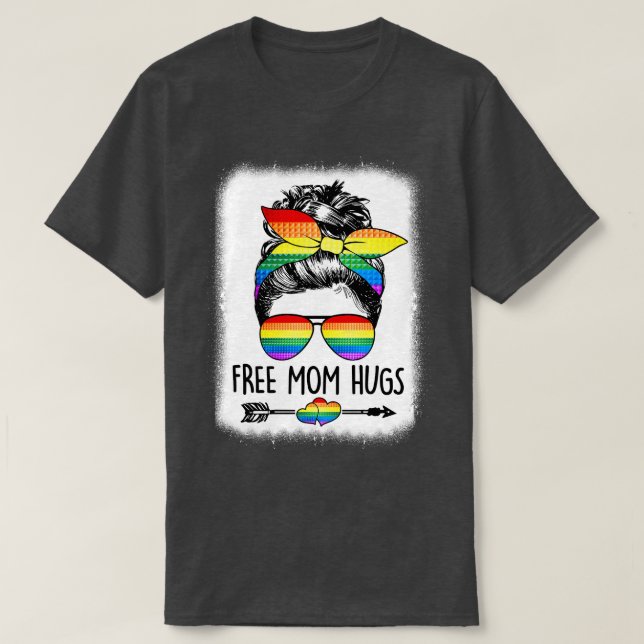 Camiseta Mãe grátis abraça o Messaging Bun Rainbow LGBT Org (Frente do Design)
