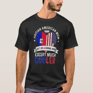 Camiseta Mãe Haitiano-Americana Dia das Mães Mamãe País Hai