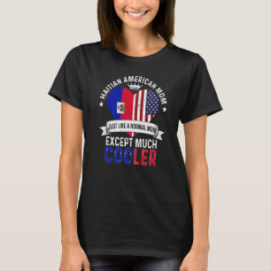 Camiseta Mãe Haitiano-Americana Dia das Mães Mamãe País Hai