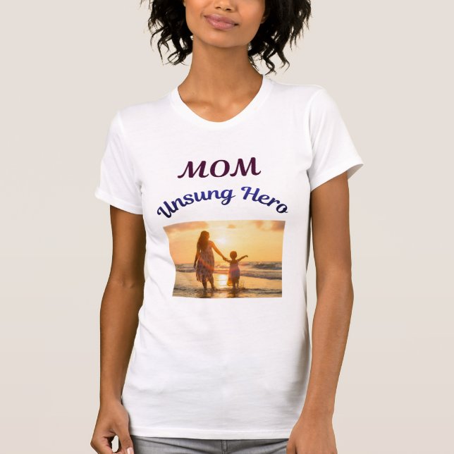 Camiseta Mãe, Herói Não Celebrado  (Frente)