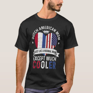 Camiseta Mãe Holandesa Americana Dia das Mães Mamãe Bandeir