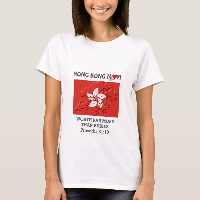 Camiseta MÃE HONG KONG Vale mais que Rubies PROVERBS 31 (Frente)