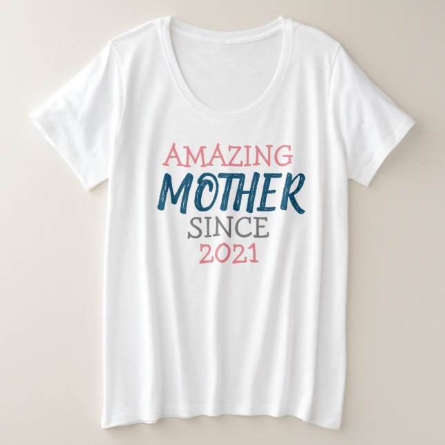 Camiseta Mãe incrível desde... (Frente do Design)