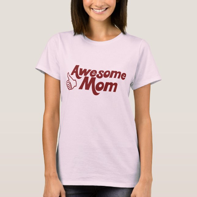 Camiseta Mãe incrível para Dia de as mães (Frente)