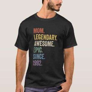 Camiseta Mãe Legendária Epic Incrível Desde 1992