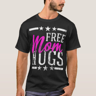 Camiseta Mãe livre abraça lésbicas Gay LGBT Orgulhosa Mãe R