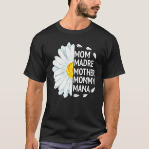 Camiseta Mãe Madre Mãe Mamãe Mamãe ama Daisy Flower Unit