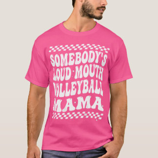 Camiseta Mãe Mãe Mãe De Alguém Que Vira A Boca