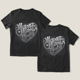 Camiseta Mãe Mãe Mamãe Carvões Pretos