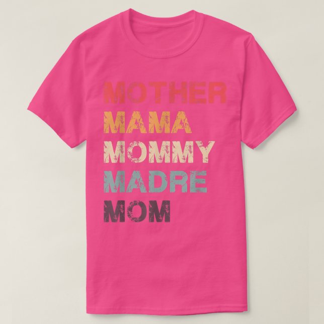Camiseta Mãe Mãe Mamãe Madre Mãe  (Frente do Design)