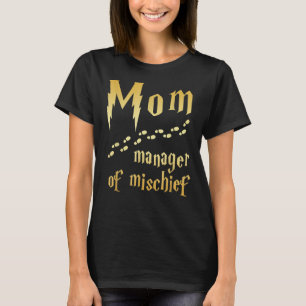 Camiseta Mãe Mágica, Gerente de Mal-Chefe
