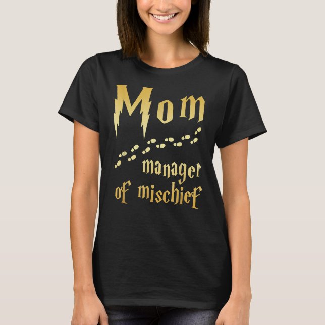 Camiseta Mãe Mágica, Gerente de Mal-Chefe (Frente)