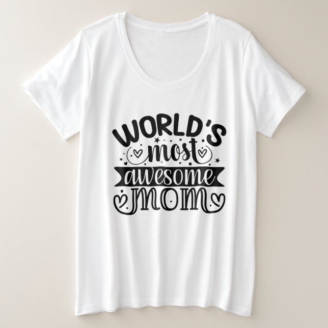 Camiseta Mãe Mais Incrível do Mundo (Frente do Design)