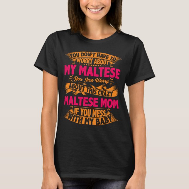Camiseta Mãe Maltesa Louca (Frente)
