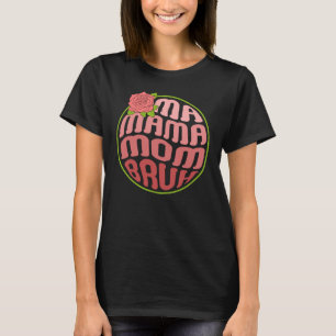 Camiseta Mãe Mama Mãe Bruh