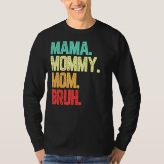 Camiseta Mãe Mamãe Bruh Boy Mãe Vintage