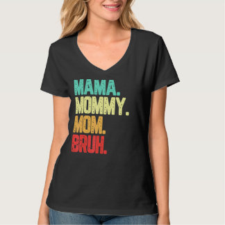 Camiseta Mãe Mamãe Bruh Boy Mãe Vintage