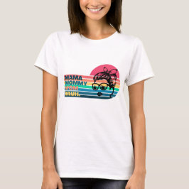 Camiseta Mãe Mamãe Bruh - Dia de as mães