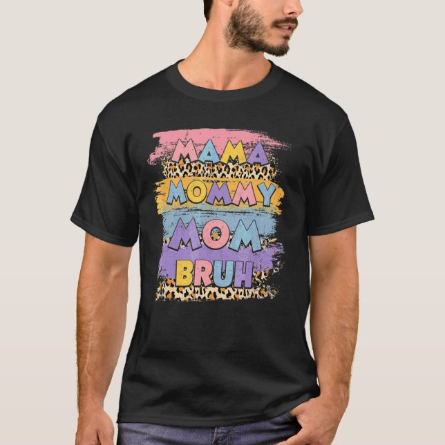 Camiseta Mãe Mamãe Bruh Leopardo Boho Feliz Dia das Mães (Frente)