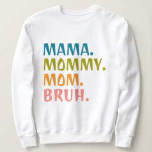 Camiseta Mãe Mamãe Bruh - Presente Dia de as mães Legal