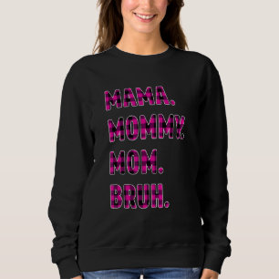 Camiseta Mãe Mamãe Mãe Bruh Dia de as mães Buffalo Rosa Pla
